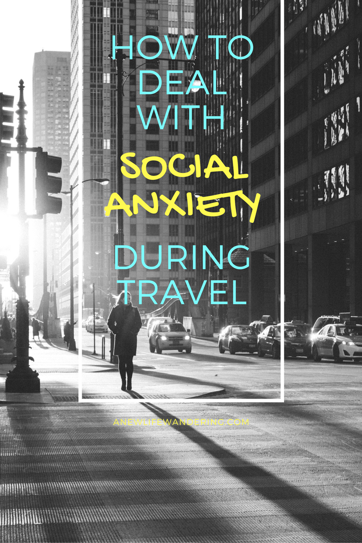How to Deal with Social Anxiety During Travel